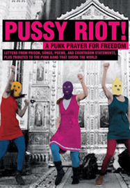 Les Pussy Riot une prière punk